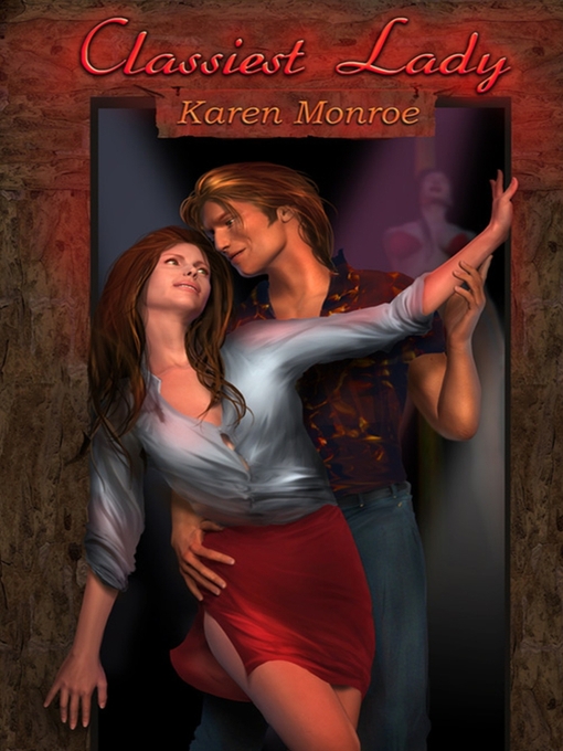 Title details for Classiest Lady by Karen Monroe - Available